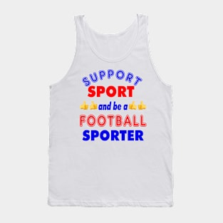 Support Sport Football Supporter col Tank Top